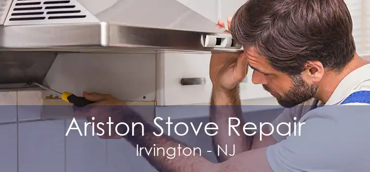 Ariston Stove Repair Irvington - NJ