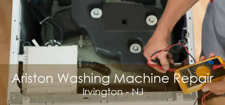 Ariston Washing Machine Repair Irvington - NJ