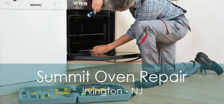 Summit Oven Repair Irvington - NJ